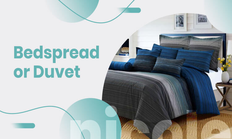 Bedspread or Duvet