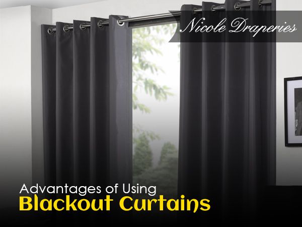 Advantages of Using Blackout Curtains