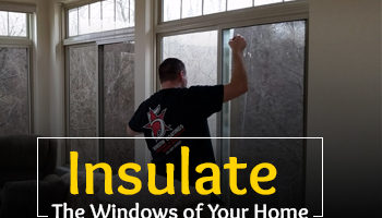 How to Insulate the Windows of Your Home