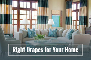 How to Buy the Right Drapes for Your Home