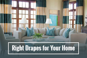 How to Buy the Right Drapes for Your Home