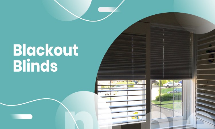 Blackout Blinds