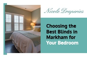 Best Blinds in Markham