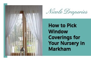 Window Coverings in Markham