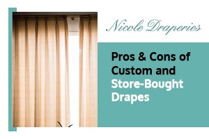 Custom and Store-Bought Drapes