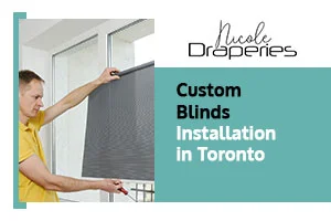 Custom Blinds Installation