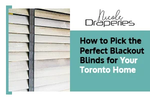 Blackout Blinds Toronto